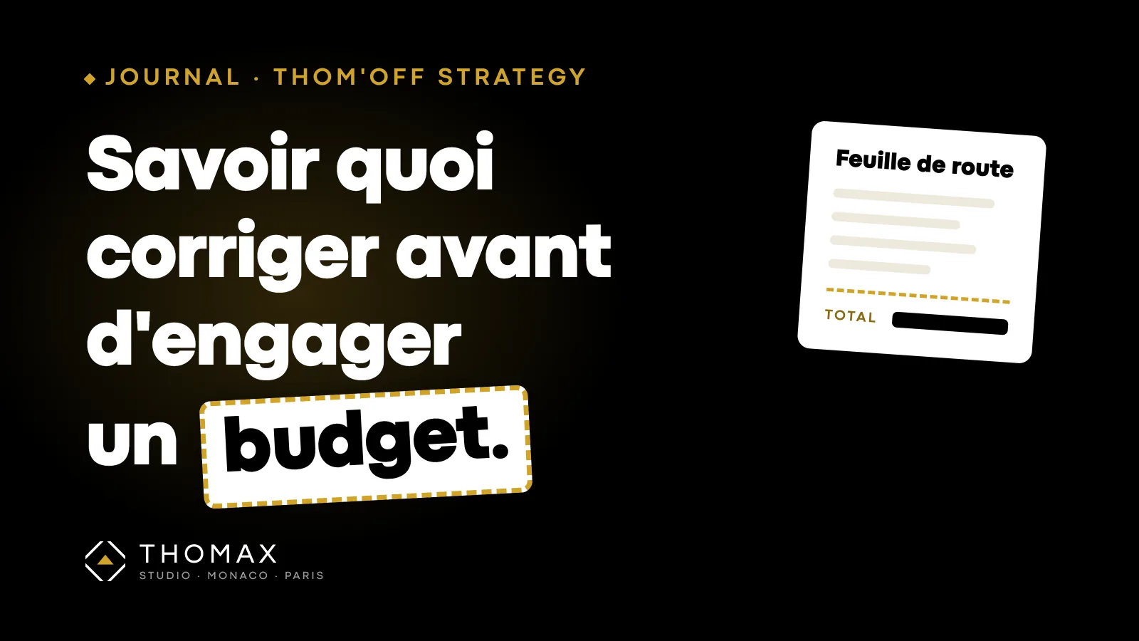 Le losange Thom'Off Strategy posé sur une feuille de route chiffrée